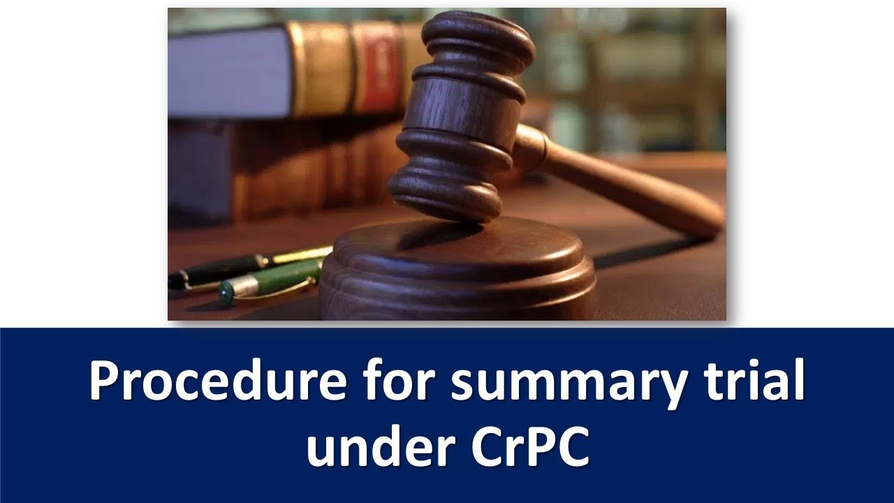 Procedure for summary trial under CrPC