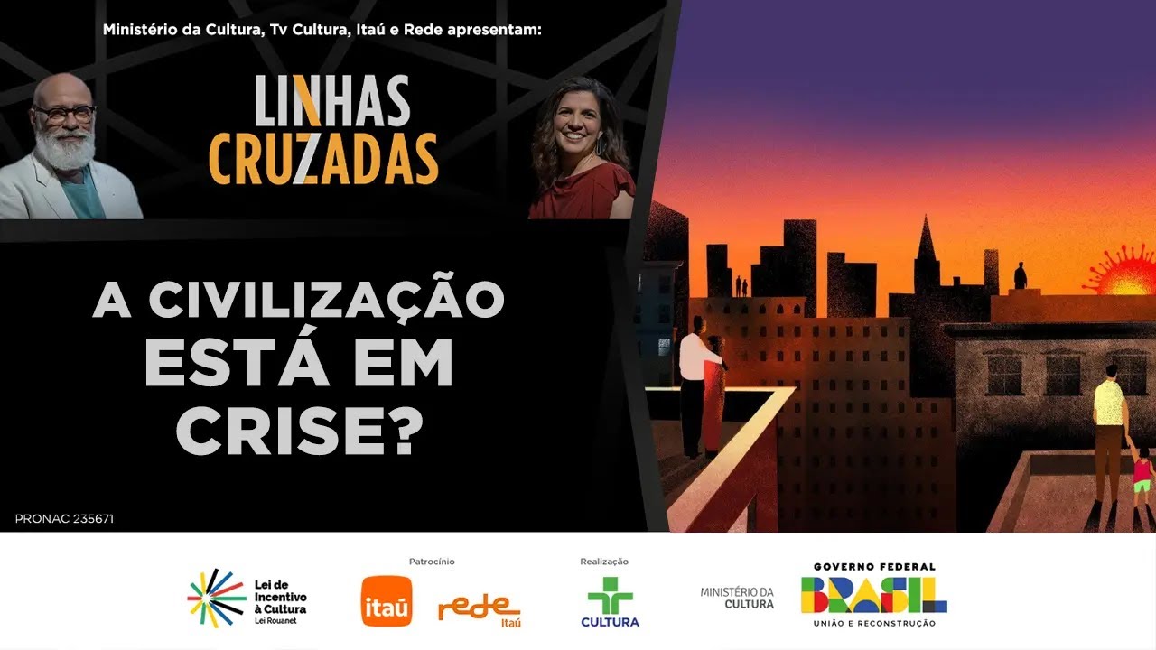 LINHAS CRUZADAS | A CIVILIZAÇÃO ESTÁ EM CRISE? | 05/12/2024