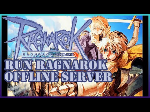 HOW TO RUN RAGNAROK OFFLINE FROM SCRATCH.