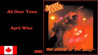 April Wine - All Over Town