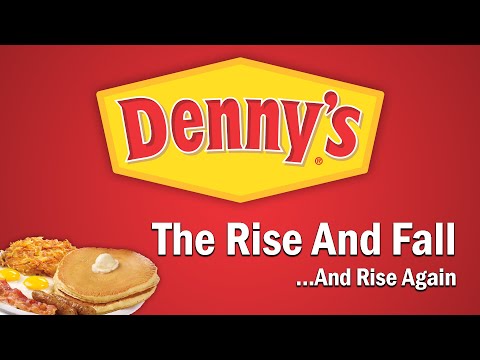 , title : 'Denny's - The Rise and Fall...And Rise Again'
