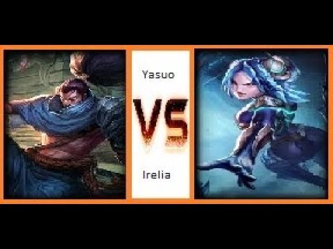 League of legends - T.S.A Yasuo Top Vs Irelia