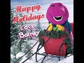 Happy Holidays Love Barney Full Album But It S A Semitone Lower