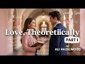 Love, Theoretically – Part 1 – Ali Hazelwood | Romance | Audiobook