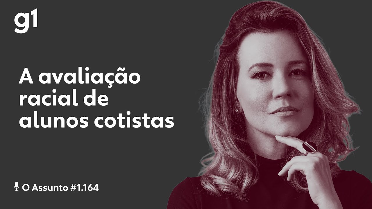 A avaliação racial de alunos cotistas | O ASSUNTO