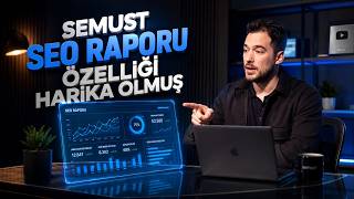 Semust ile SEO Raporu Nasıl Hazırlanır? Dinamik Paylaşım