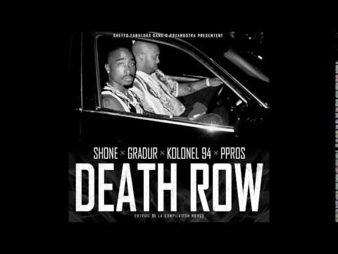 Shone ft Kolonel 9.4, Ppros, Gradur - Death Row (Audio)