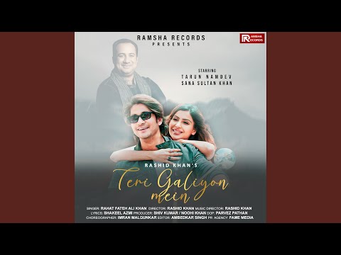 Teri Galiyon Mein — watch video