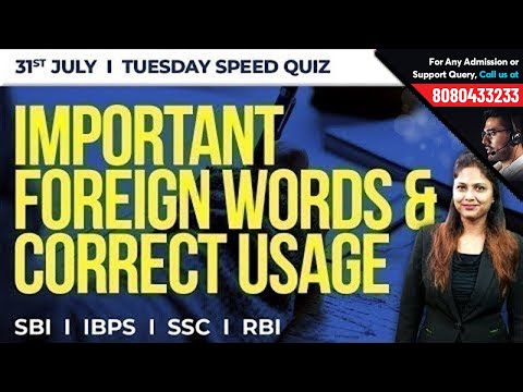 31st July | Tuesday | Vocab Speed Quiz Foreign Words for IBPS, RBI, SSC & SBI Video