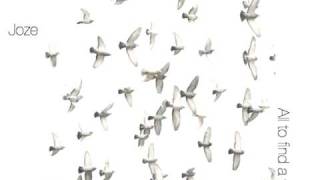 joze - All to find a way.