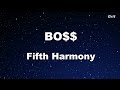 BO$$ - Fifth Harmony Karaoke 【With Guide Melody】Instrumental
