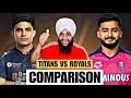GT Vs RR Full Comparison 2026 Shubman Gill Vs Yashasvi Jaiswal Rajasthan Royals Playing XI
