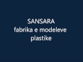 Sansara - Fabrika E Modeleve Plastike