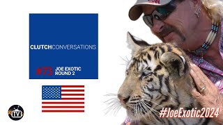 Joe Exotic 2024 Clutch Conversations  Talks with Press Secretary Mike Robison