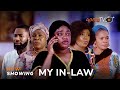 My In-Law Latest Yoruba Movie 2024 Drama |Victoria Kolawole |Remi Surutu|Vicky Adeboye|Habeeb Alagbe