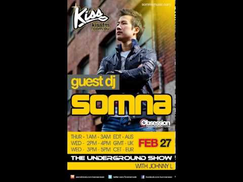 Somna - Guestmix on Kiss FM (Australia)
