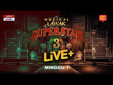 [LIVE] Muzikal Lawak Superstar 3 Live+ | Minggu 1