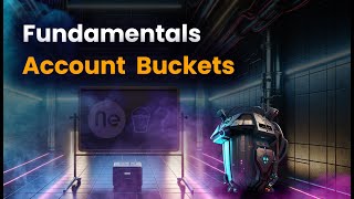 SEO Neo - Fundamentals: Accounts & Account Buckets