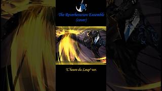 【Library Of Ruina/Cover】The Reverberation Ensemble Theme L’heure du Loup Tanya Shorts Ver.2