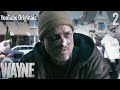 Wayne Episode 2