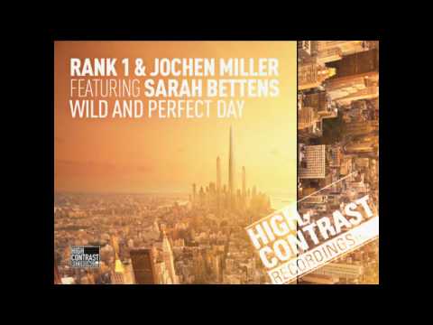 Wild And Perfect Day - Rank 1 & Jochen Miller feat Sarah Bettens