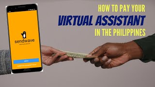 How to Pay your Virtual Assistant in the Philippines with Zero Fees & Better Exchange Rate!!