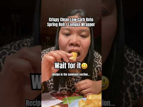 The Best Crispy Clean Low Carb Keto Spring Roll Wrapper / Lumpia Wrapper #lowcarb  #keto