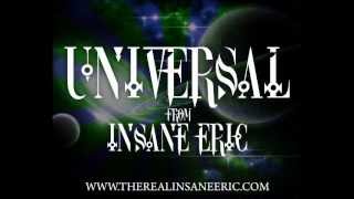 Insane Eric - Universal