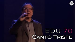 Edu Lobo - 26 Canto Triste