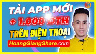 App Kiếm Tiền Online Trên Điện Thoại Mới Nhất - Tải App Nhận 1000 DTH Miễn Phí