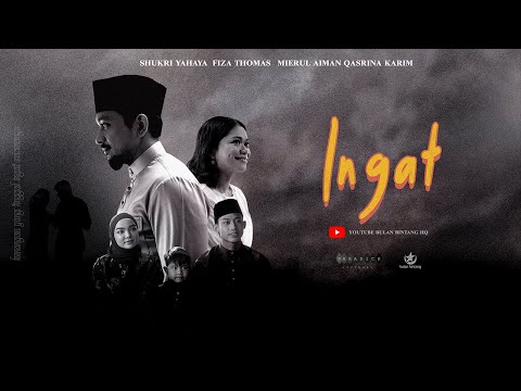 INGAT : Filem Pendek Bulan Bintang 2024