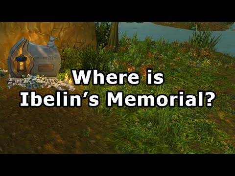 Where in Azeroth: Ibelin's Memorial Location