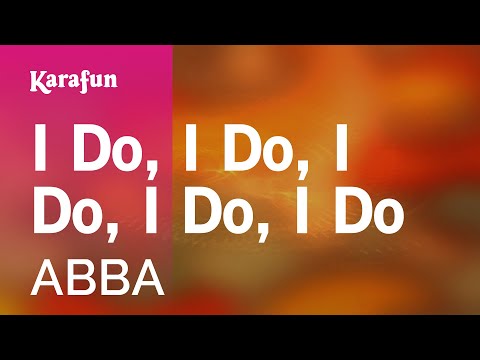I Do, I Do, I Do, I Do, I Do - ABBA | Karaoke Version | KaraFun