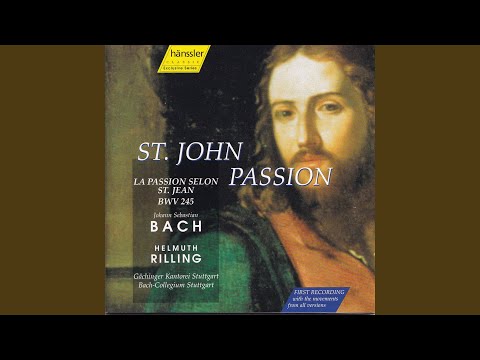 St. John Passion, BWV 245: No. 32, Mein teurer Heiland