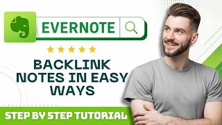 How to Backlink Notes in Evernote in 2026
