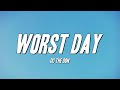 DC The Don Worst Day Lyrics