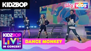 KIDZ BOP Live in Concert - Dance Monkey (Full Performance)