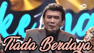 Download lagu Rhoma Irama di Louncing Lomba Cipta Lagu Dangdut 2022 dengan Lagu Tiada Berdaya Pemenang LCLD 1979 mp3