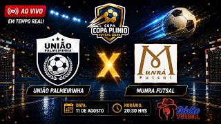 UNIÃO PALMEIRINHA X MUNRÁ FUTSAL (COPA PLÍNIO FUTSAL 2026)