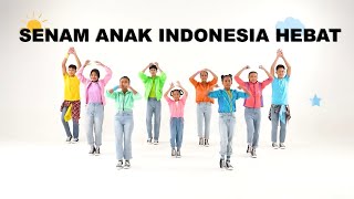 Download lagu SENAM ANAK INDONESIA HEBAT mp3
