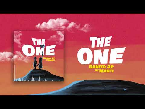 Danito AP - The One ft Monti (Single)