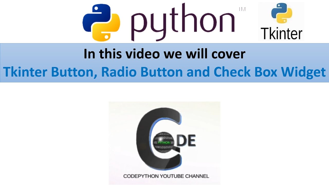 Tkinter Button, Radio Button and Check Box widget