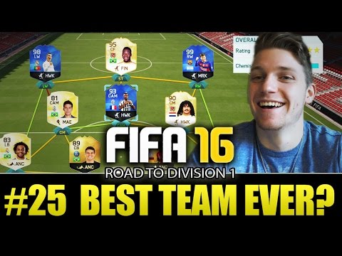 FIFA 16 ROAD TO DIVISION 1 - BEST TEAM EVER? - EPISODE 25