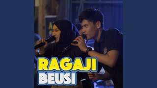 Download lagu Ragaji Beusi (Live) mp3 Download lagu Ragaji Beusi (Live) mp3