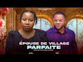 Épouse De Village Parfaite NOUVEAU FILM COMPLET Divine Answer Walter Anga