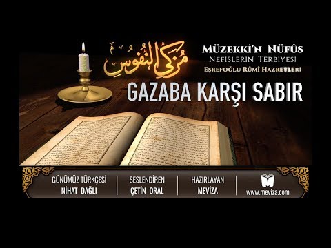 59- Müzekkin Nüfus - Gazaba Karşı Sabır