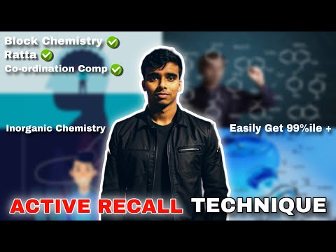 How I Got 99.8%ile in Chemistry 🔥😍 Master Inorganic Chemistry for JEE 😎🔥 Active Recall Technique