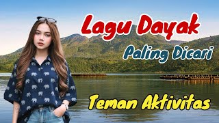 Download lagu LAGU DAYAK TEMAN PERJALANAN PALING SYAHDU‼️TEMAN AKTIVITAS | #lagudayak mp3 Download lagu LAGU DAYAK TEMAN PERJALANAN PALING SYAHDU‼️TEMAN AKTIVITAS | #lagudayak mp3
