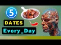 Eating 5 Dates Daily: Shocking Health Outcomes You Never Imagined!