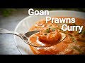 Goan Prawns Curry | Goenchi Sungta Kodi
